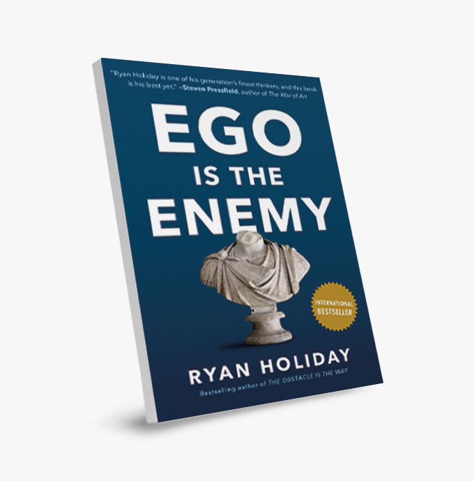 Ego is the Enemy: a luta para dominar nosso maior oponente