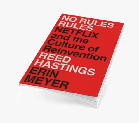 No Rules Rules: Netflix and the Culture of Reinvention