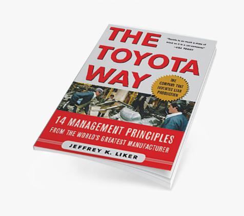 The Toyota Way: 14 Management Principles From the World's Greatest Manufacturer