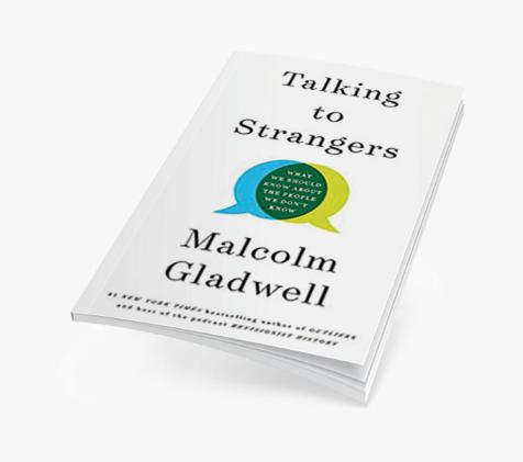 Hablar con Extraños (Talking to Strangers): Por qué es Crucial (y tan Difícil) Leer las Intenciones de los Desconocidos