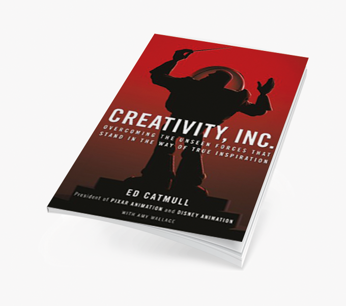 Creativity, Inc.: Overcoming the Unseen Forces That Stand in the Way of True Inspiration