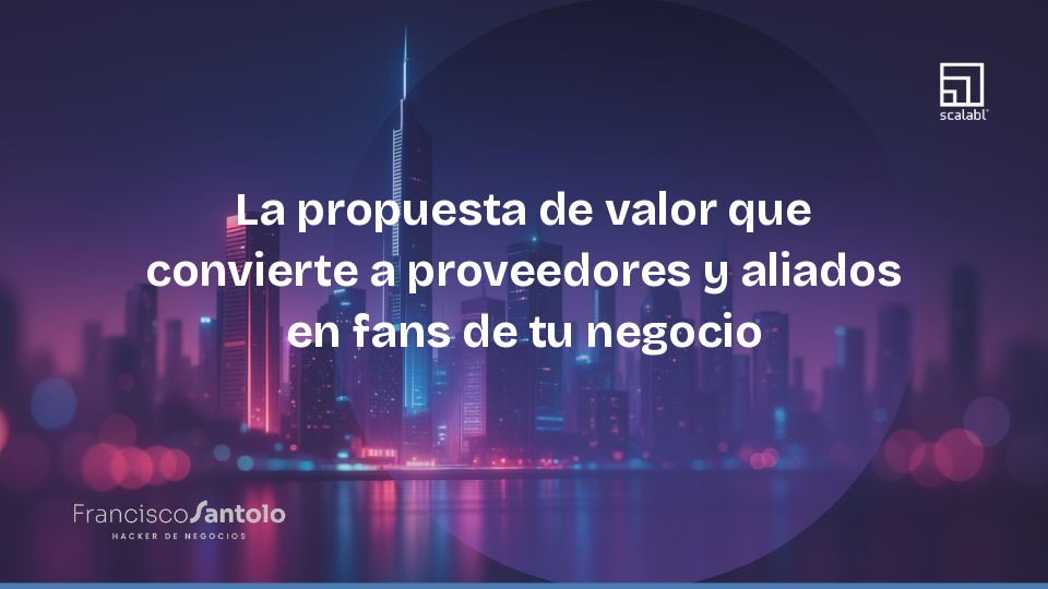 A proposta de valor que transforma fornecedores e aliados em fãs do seu negócio