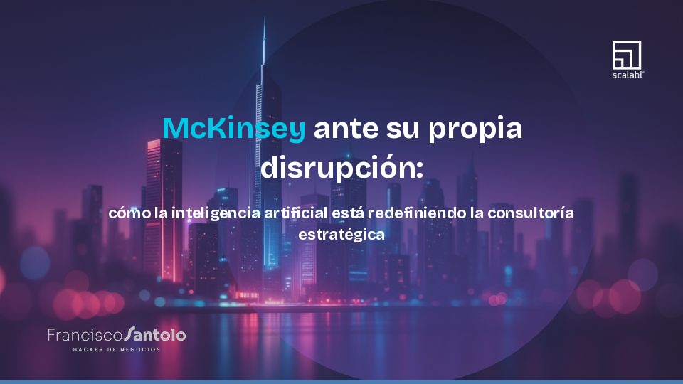McKinsey enfrentando sua própria disrupção: como a inteligência artificial está redefinindo a consultoria estratégica