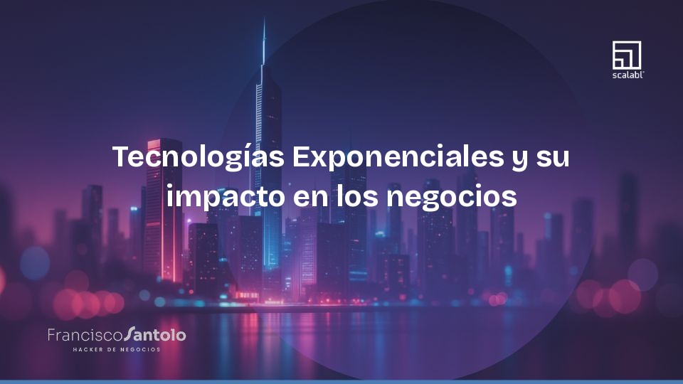 Exponential Technologies and Their Impact on Business