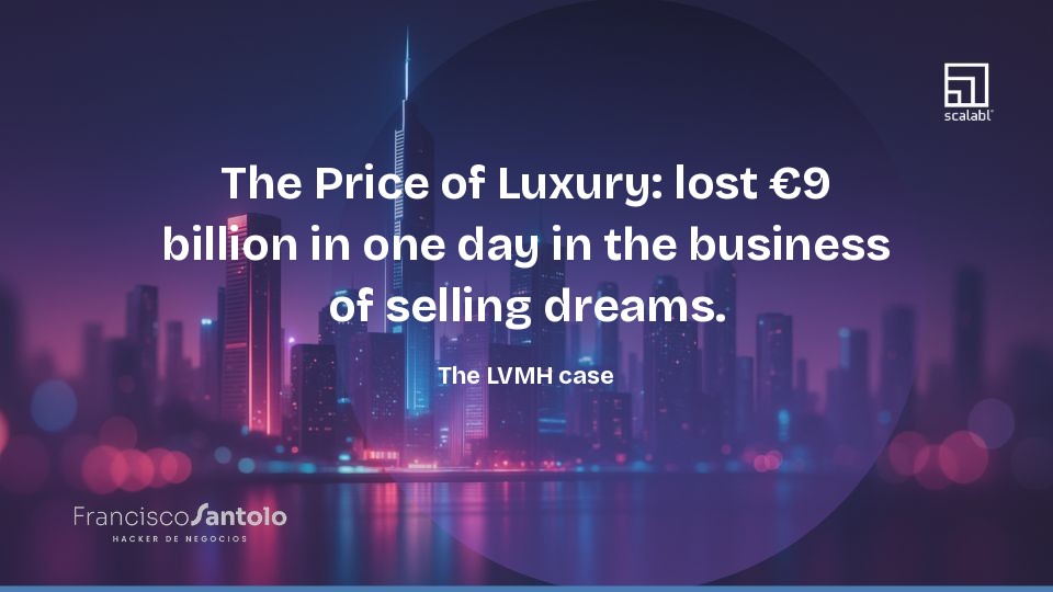 The Price of Luxury: lost 9 billion in one day in the business of selling dreams. The LVMH case