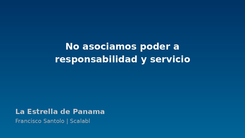 Francisco Santolo: 'We Don''t Associate Power with Responsibility and Service'