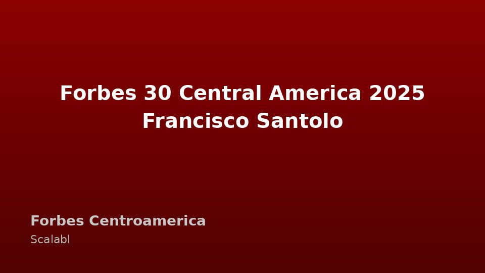 <a href='https://www.franciscosantolo.com' style="text-decoration: none; color: inherit;" target="_blank" rel="noopener">Francisco <a href='https://www.franciscosantolo.com' style="text-decoration: none; color: inherit;" target="_blank" rel="noopener">Santolo</a></a> Recognized in Forbes 30 Central America 2025
