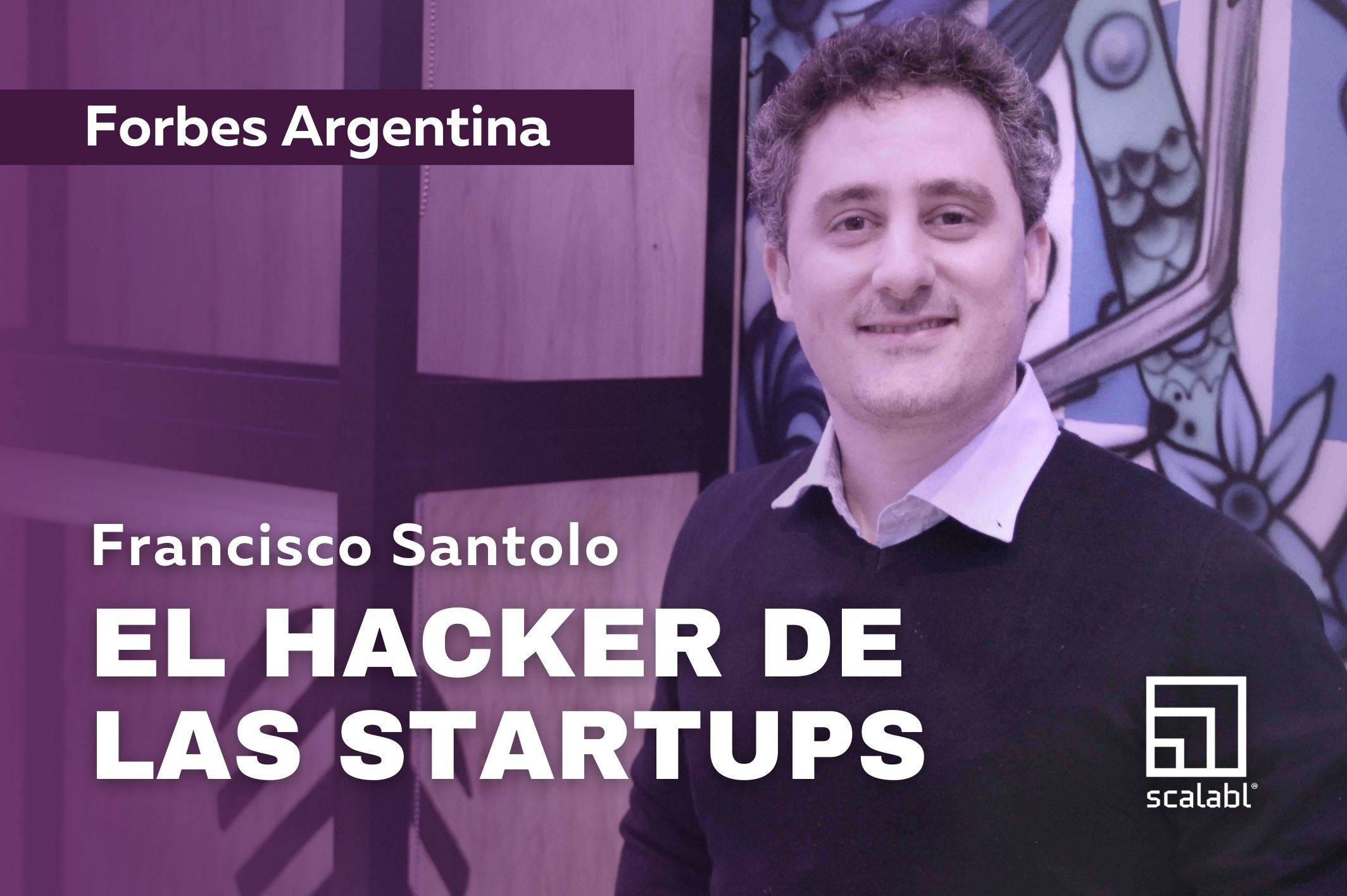 Francisco Santolo reconhecido pela Forbes como o Hacker das Startups